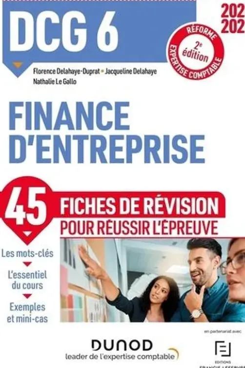 DCG 6 Finance d'entreprise. Fiches de révision, Edition 2020-2021, Florence Delahaye-Duprat