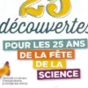25 découverts pour les 25 ans de la fête de la science, Inconnu