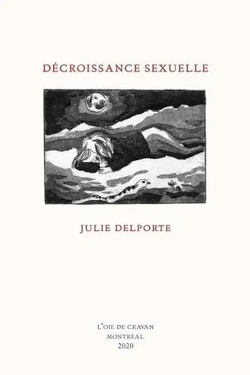 Décroissance sexuelle, Julie Delporte