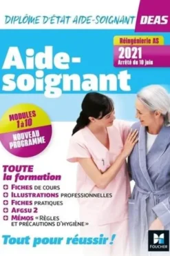 DEAS Diplôme d'Etat d'aide-soignant. Toute la formation, modules de 1 à 10 + AFGSU 2, 4e édition, Kamel Abbadi