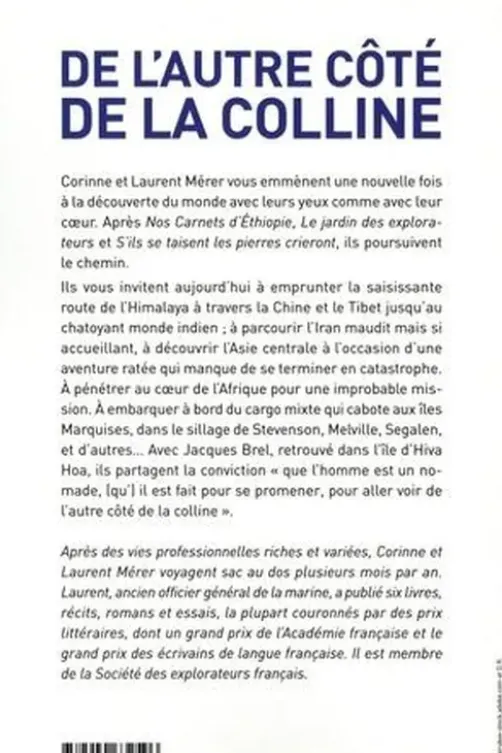 De l'autre côté de la colline. Carnets de voyage : de l'Himalaya aux Marquises, Laurent Mérer