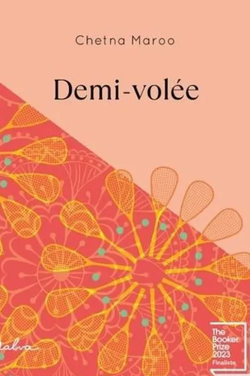 Demi-volée, Chetna Maroo