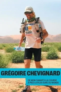 De mon canapé à la course la plus dure du monde, Grégoire Chevignard
