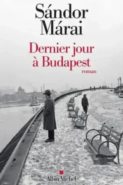 Dernier jour à Budapest, Sándor Márai