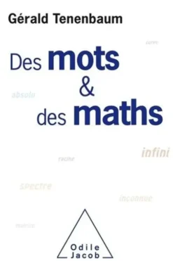 Des mots & des maths, Gérald Tenenbaum