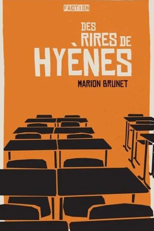 Des rires de Hyènes, Marion Brunet
