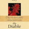 Dictionnaire amoureux du Diable, Alain Rey