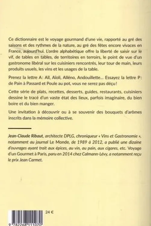Dictionnaire gourmand du bien boire & du bien manger, Jean-Claude Ribaut