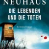 Die Lebenden und die Toten. Edition en allemand, Nele Neuhaus