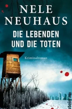 Die Lebenden und die Toten. Edition en allemand, Nele Neuhaus