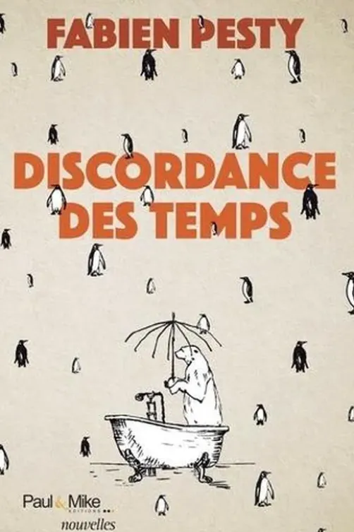 Discordance des temps, Fabien Pesty