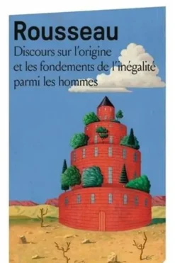 Discours sur l'origine et les fondements de l'inégalité parmi les hommes, Jean-Jacques Rousseau