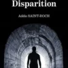 Disparition, Adèle SAINT-ROCH