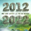 2012 2022. Dix ans après la fin du monde, Chris Aargann