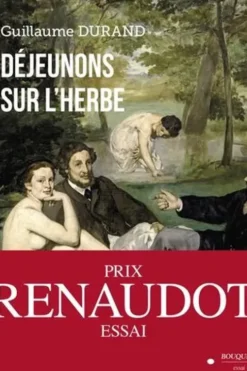 Déjeunons sur l'herbe, Guillaume Durand