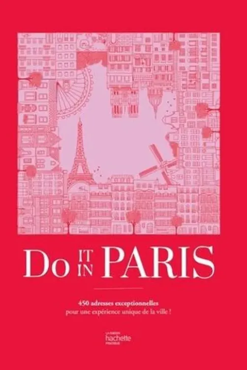 Do It In Paris. 450 adresses coup de coeur, Clémence Renoux