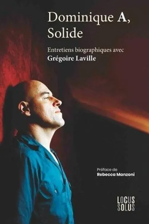 Dominique A, Solide, Grégoire Laville