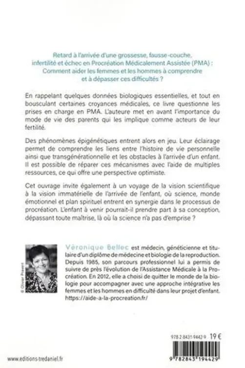 Donner la vie, science et magie. Une approche intégrative pour les femmes et les hommes dans leur projet d'enfant, Véronique Bellec