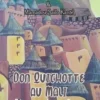 Don Quichotte au Mali. Découverte du pays Dogon, Michèle Drin-Weil