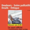 Douleurs - Soins palliatifs - Deuils - Ethique. 2e édition, Alain de Broca