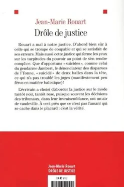 Drôle de justice. Précédé d'un essai sur la justice, Jean-Marie Rouart