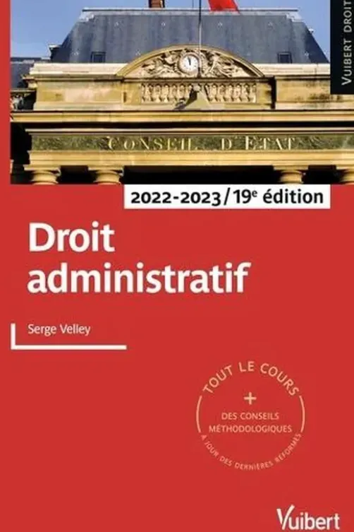 Droit administratif. Edition 2022-2023, Serge Velley