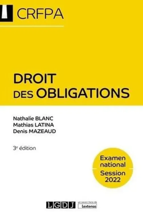 Droit des obligations. Edition 2022, Nathalie Blanc