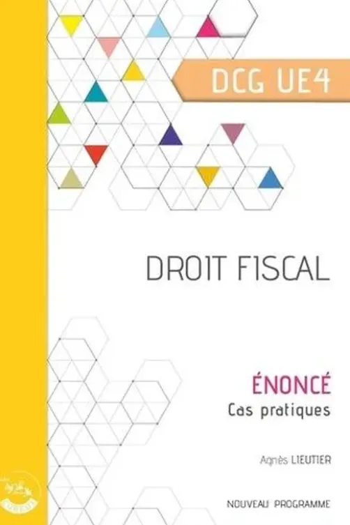 Droit fiscal DCG UE4. Enoncé, Edition 2022-2023, Bertrand Beringer