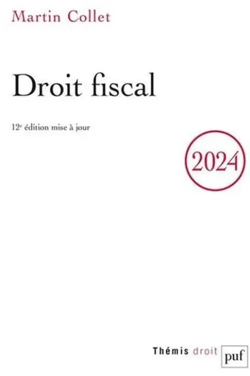 Droit fiscal. Edition 2024, Martin Collet