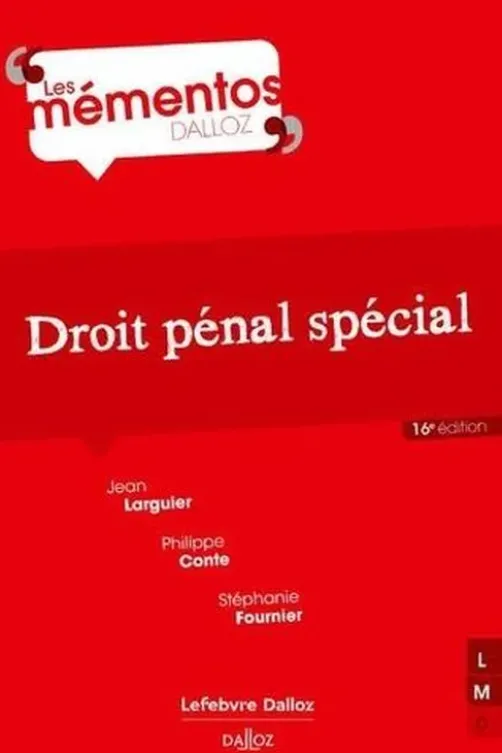 Droit pénal spécial. 16e édition, Jean Larguier