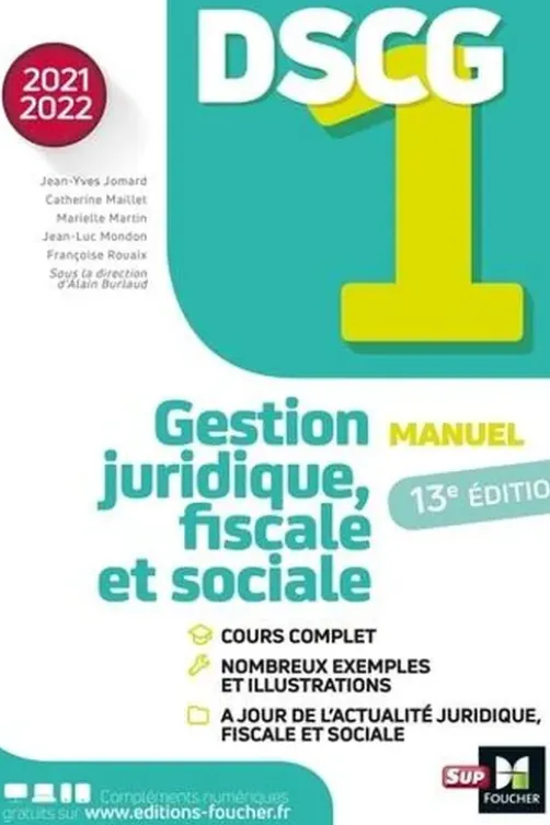 DSCG 1 Gestion juridique, fiscale et sociale. Edition 2021-2022, Alain Burlaud