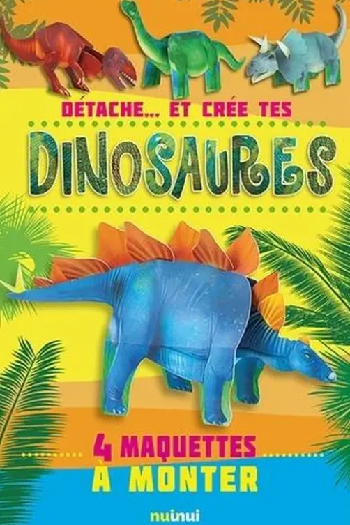 Détache... et crée tes dinosaures. 4 maquettes à monter, Katherine Sully
