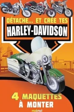 Détache...et crée tes Harley Davidson. 4 maquettes à monter, David Hawcock