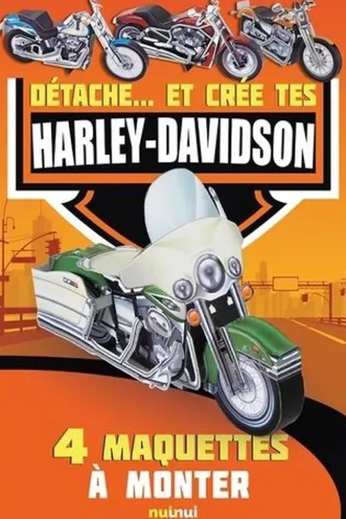 Détache...et crée tes Harley Davidson. 4 maquettes à monter, David Hawcock