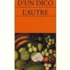 D'un dico l'autre, Jean-Claude Raimbault