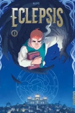 Eclepsis Tome 1, aloïs