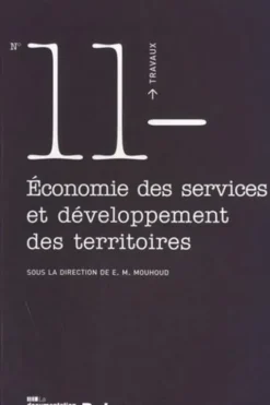 Economie des services et développement des territoires, El Mouhoub Mouhoud