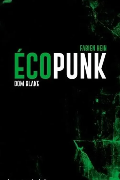 Ecopunk, Dom Blake