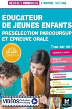 Educateur de jeunes enfants. Préselection Parcoursup et épreuve orale, Edition 2020, Bernard Abchiche
