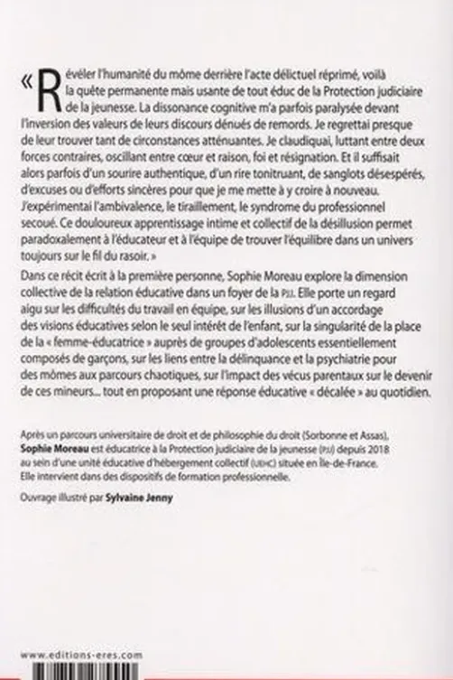 Educ, un métier sur le fil du rasoir, Sophie Moreau