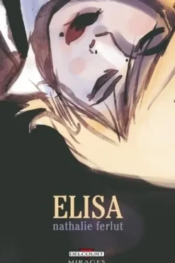 Elisa, Nathalie Ferlut