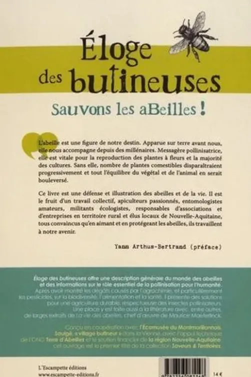 Eloge des butineuses. Sauvons les abeilles !, Ecomusée du Montmorillonnais