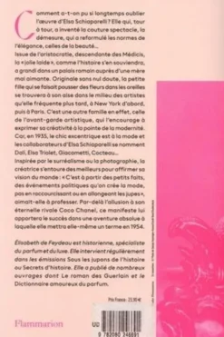 Elsa Schiaparelli, l’extravagante, Elisabeth de Feydeau