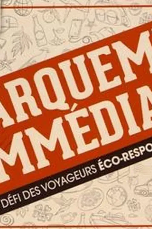 Embarquement Immédiat. Le défi des voyageurs éco-responsables, Cédric Bouchet