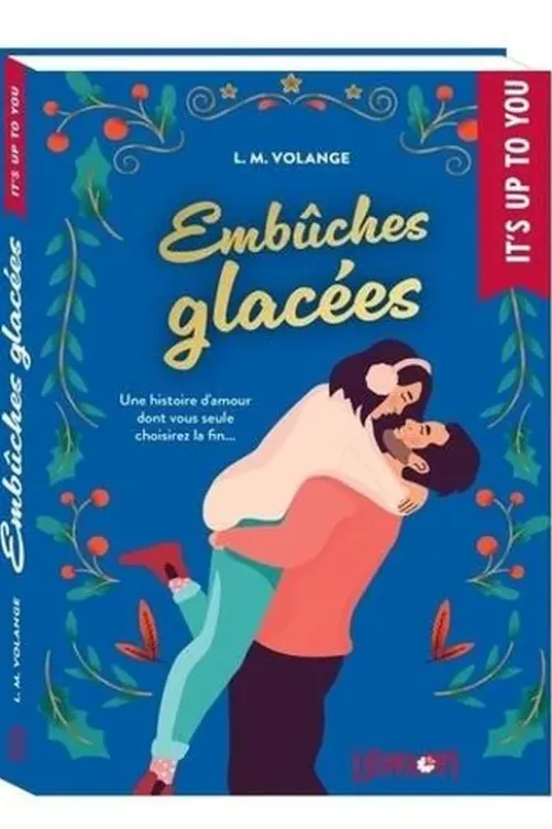 Embûches glacées, L. M. Volange