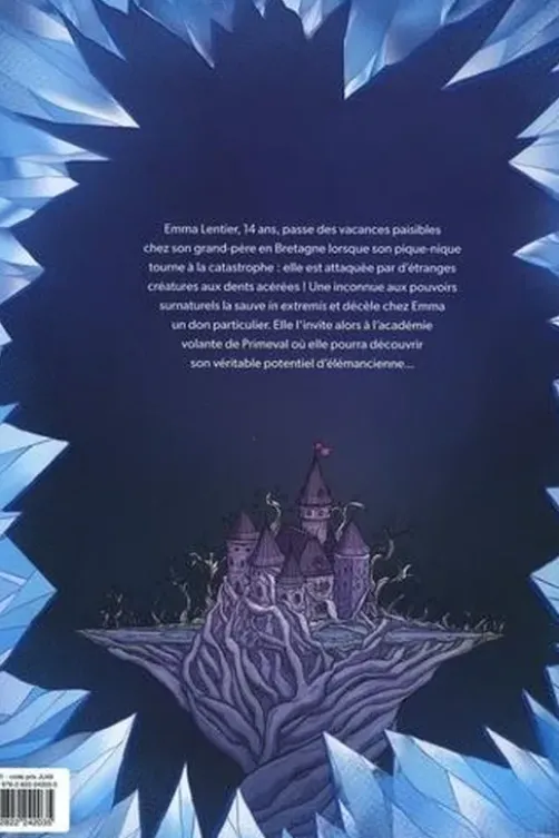 Emma et les mauvais éléments Tome 1, Ariel Holzl