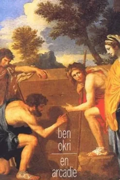 En Arcadie, Ben Okri
