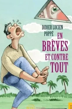 En brèves et contre tout, Didier Lucien Poppe