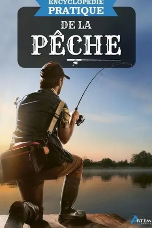 Encyclopédie pratique de la pêche, Pascal Durantel
