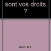 Enfants, quels droits ?, M-F Blain